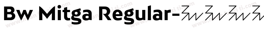 Bw Mitga Regular字体转换